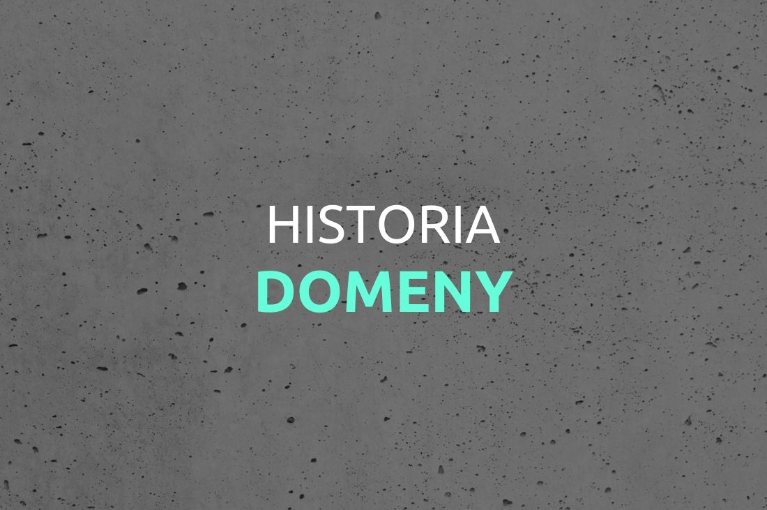 Historia Domeny